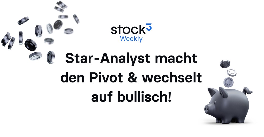 🗞 Star-Analyst macht den Pivot | Aktien oder Anleihen? | Baumarkt-Holding mit KBV von 0,69