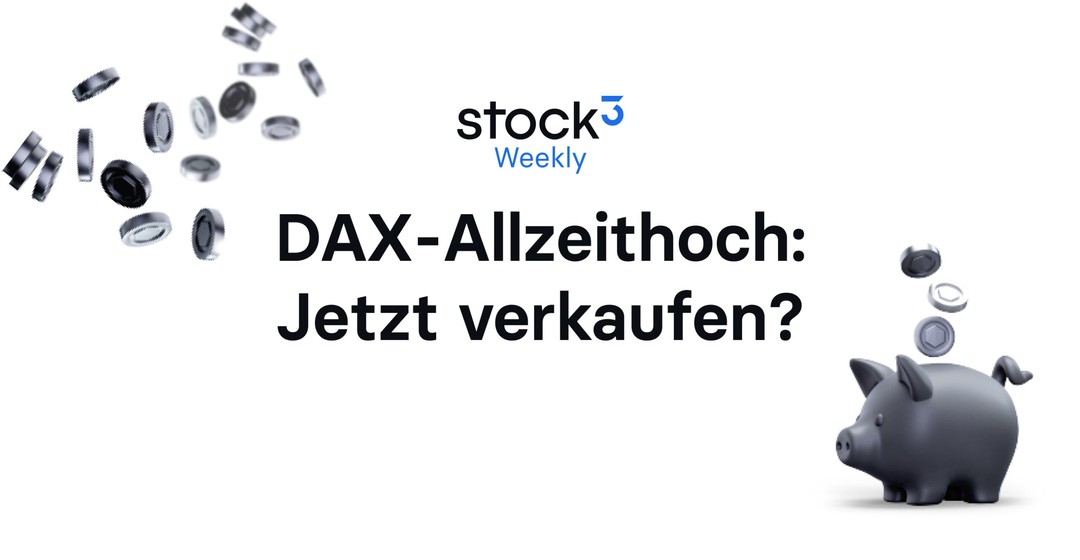 🗞 DAX Allzeithoch: Jetzt verkaufen? | 98 % der Anleger wissen das nicht | Neues Kaufsignal im S&P 500?