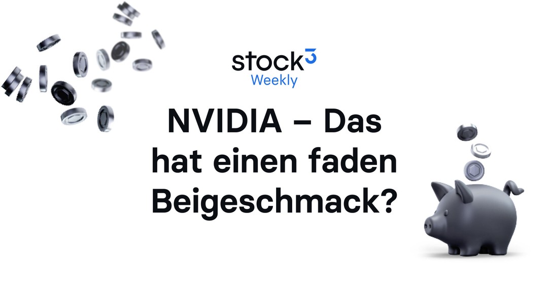 🗞 NVIDIAs fishy „blow out quarter“ | Wer auf Kaufkurse wartet: Das sind sie | 7 Super-Investoren mit 5 Super-Wetten