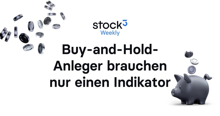 🗞 Buy-and-Hold-Anleger brauchen nur einen Indikator | Diese Signale outperformen sogar die KI | Wenn Permabären nach Strohhalmen greifen