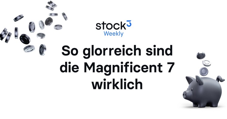 🗞 So glorreich sind die Mag 7 wirklich | Microsoft zu Recht das wertvollste Unternehmen? | Delivery Hero, SAP, NVidia, ...