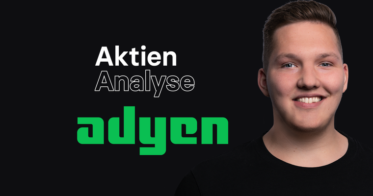 ADYEN - Fintech-Aktie auch nach +12 % ein Kauf?