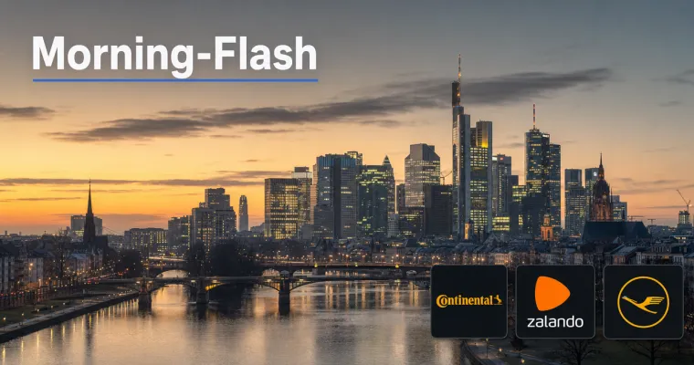 Morning-Flash: DAX-Future im Plus – Zalando und Lufthansa enttäuschen