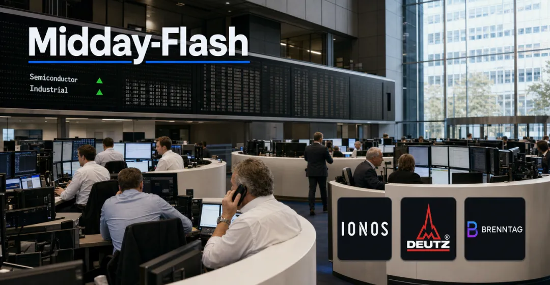 Midday-Flash: Chipwerte treiben DAX – Gold springt 1,8 %