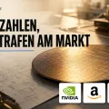 Darüber spricht der Markt: Starke Zahlen, harte Strafen am Markt