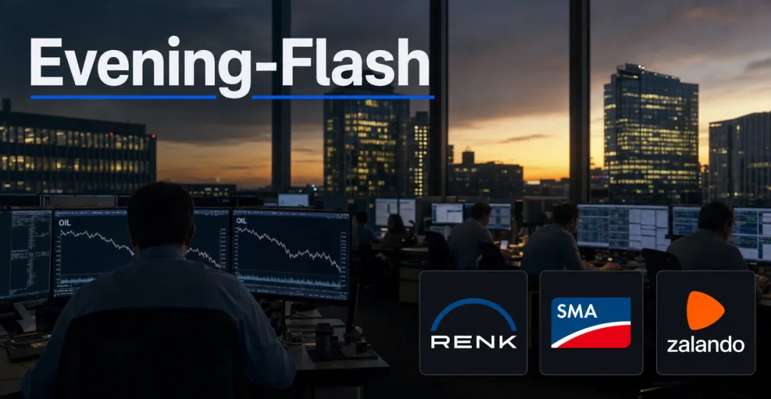 Teaserbild von Evening-Flash: Iran-Eskalation treibt Ölpreis – DAX rutscht ab
