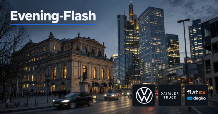 Teaserbild von Evening-Flash: VW-Sparpaket stützt DAX – US-Jobdaten treiben Fed-Zinserwartung