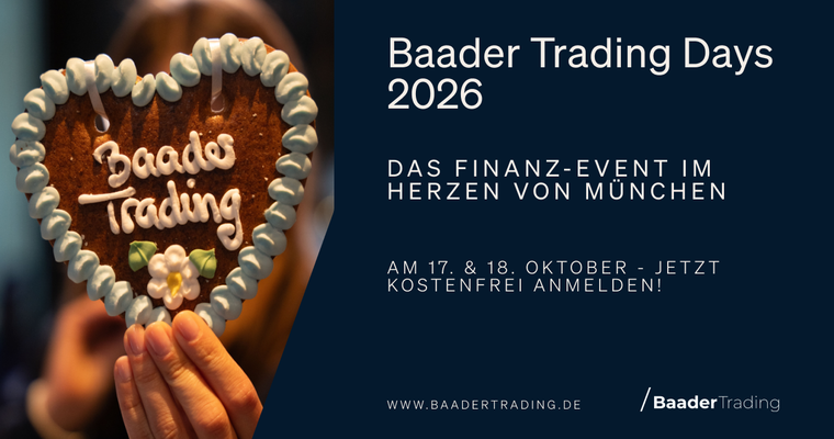 Teaserbild von Baader Trading Days 17. & 18. Oktober 2026 in München - Jetzt dabei sein!