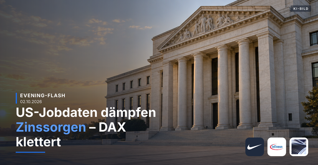 Teaserbild von Evening-Flash: US-Jobdaten dämpfen Zinssorgen – DAX klettert