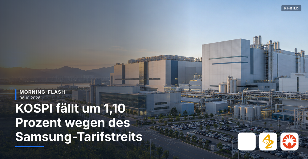 Teaserbild von Morning-Flash: KOSPI fällt um 1,10 Prozent wegen des Samsung-Tarifstreits