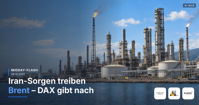 Teaserbild von Midday-Flash: Iran-Sorgen treiben Brent – DAX gibt nach