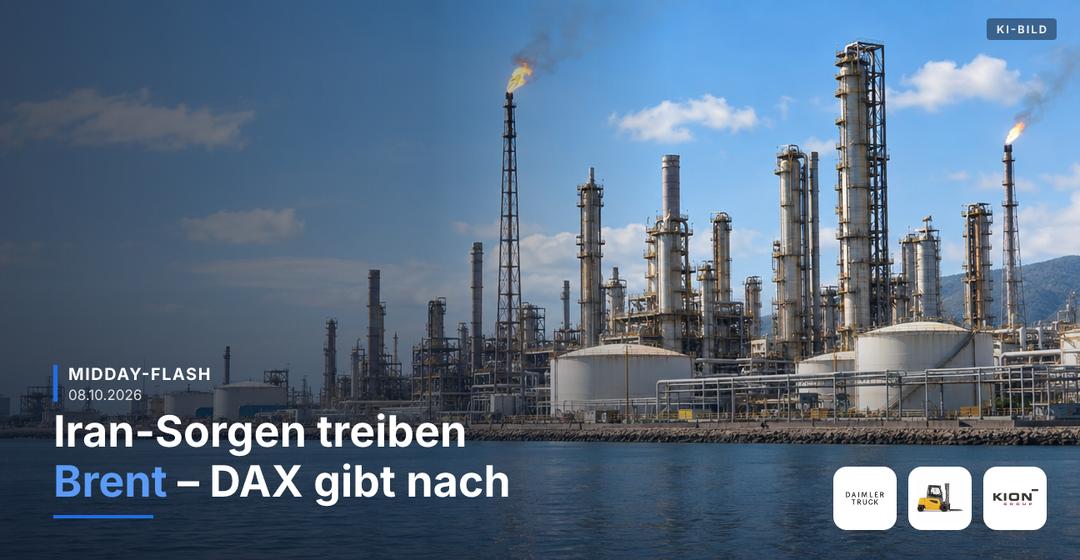 Teaserbild von Midday-Flash: Iran-Sorgen treiben Brent – DAX gibt nach