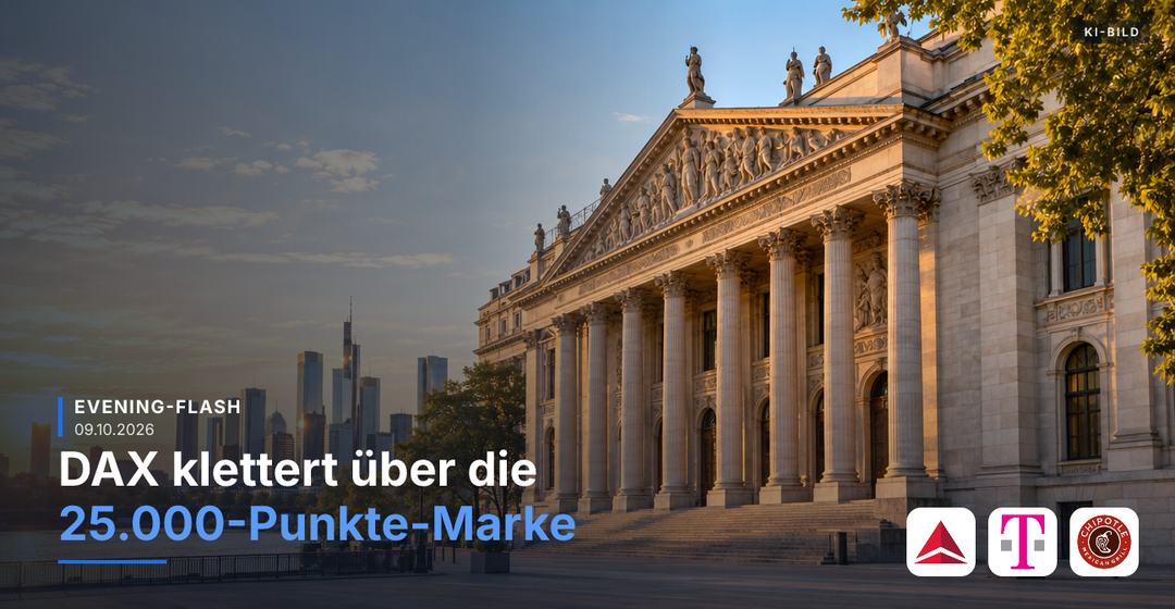 Teaserbild von Evening-Flash: DAX klettert über die 25.000-Punkte-Marke