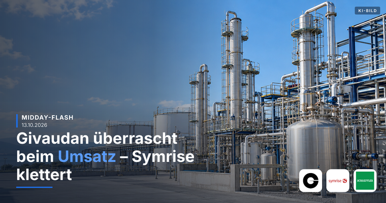 Teaserbild von Midday-Flash: Givaudan überrascht beim Umsatz – Symrise klettert
