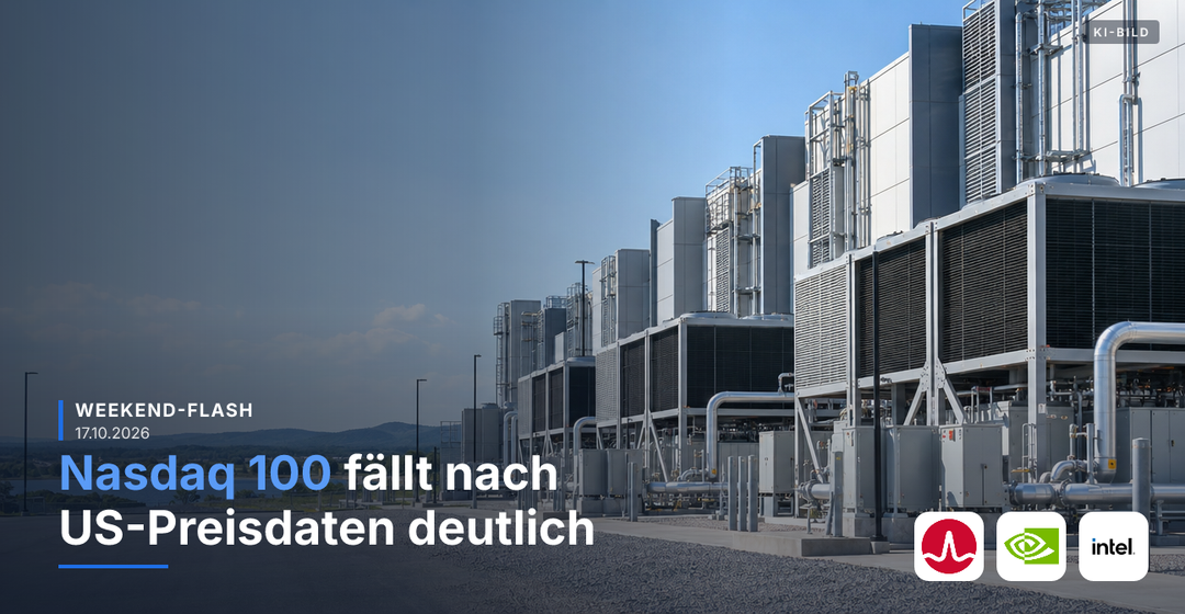 Teaserbild von Weekend-Flash: Nasdaq 100 fällt nach US-Preisdaten deutlich