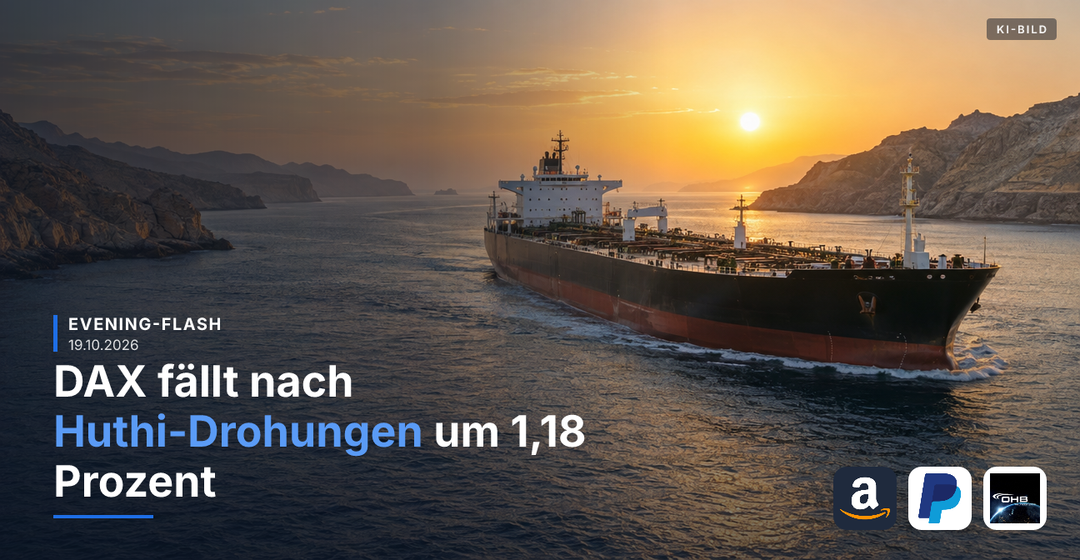 Teaserbild von Evening-Flash: DAX fällt nach Huthi-Drohungen um 1,18 %