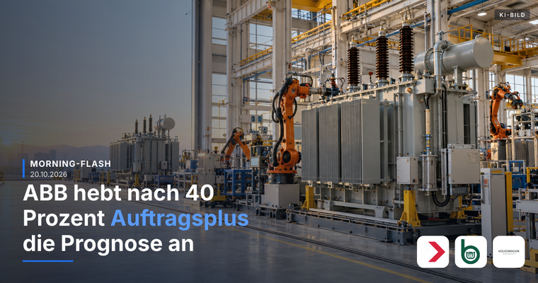 Teaserbild von Morning-Flash: ABB hebt nach 40 % Auftragsplus die Prognose an