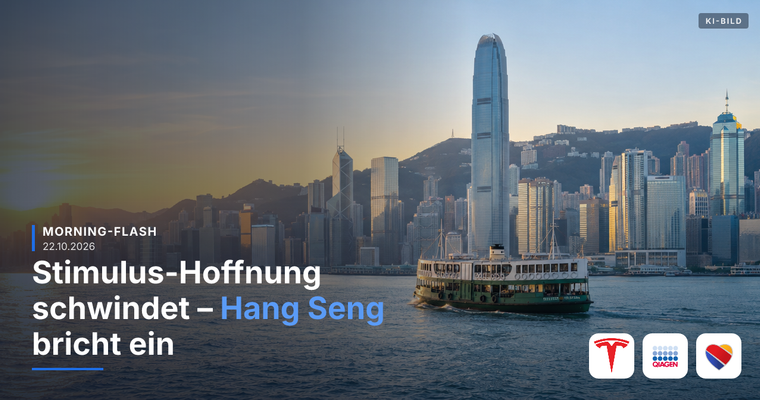 Teaserbild von Morning-Flash: Stimulus-Hoffnung schwindet – Hang Seng bricht ein