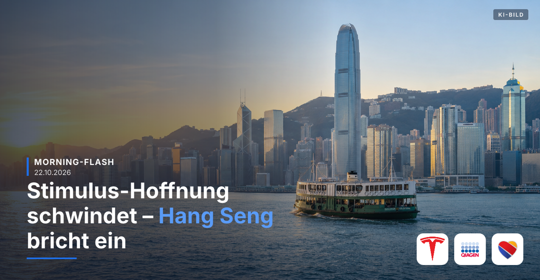 Teaserbild von Morning-Flash: Stimulus-Hoffnung schwindet – Hang Seng bricht ein