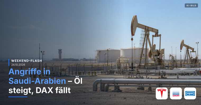Teaserbild von Weekend-Flash: Angriffe in Saudi-Arabien – Öl steigt, DAX fällt