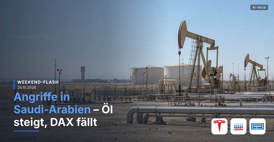 Teaserbild von Weekend-Flash: Angriffe in Saudi-Arabien – Öl steigt, DAX fällt