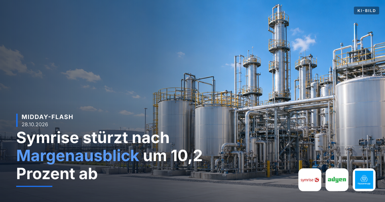 Teaserbild von Midday-Flash: Symrise stürzt nach Margenausblick um 10 % ab