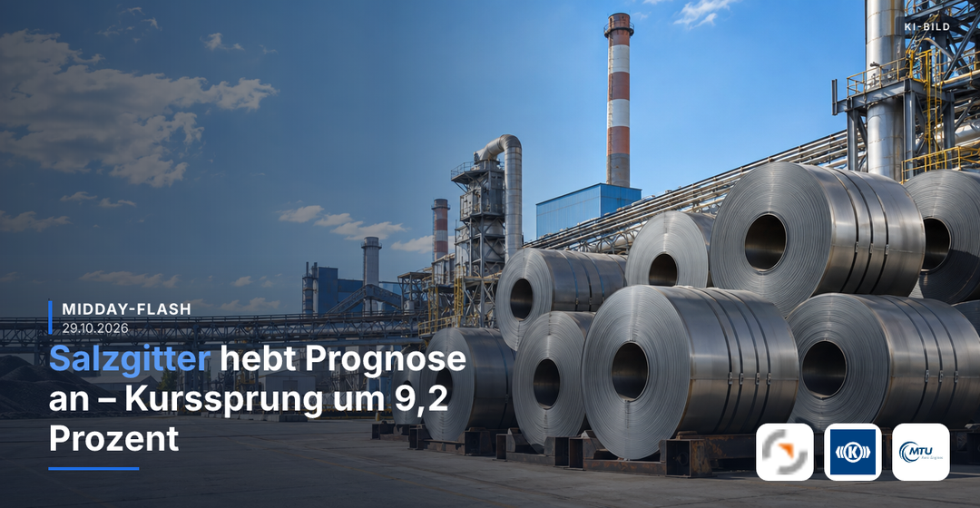 Teaserbild von Midday-Flash: Salzgitter hebt Prognose an – Kurssprung um 9,2 %