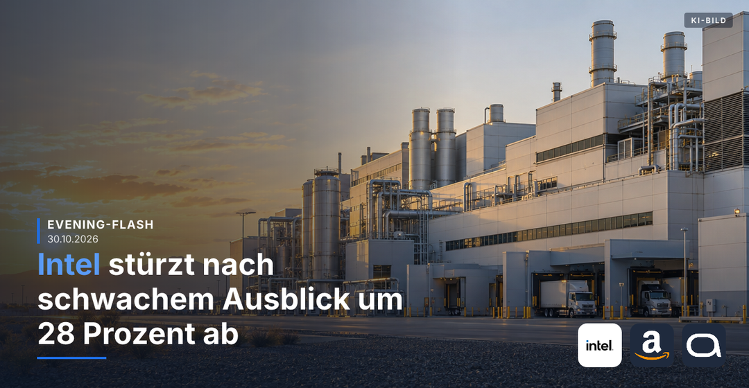 Teaserbild von Evening-Flash: Intel-Aktie stürzt nach schwachem Ausblick um 28 % ab