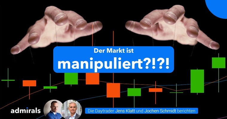 Ist die Börse manipuliert?! 🔵 Daytrader Jens Klatt & Jochen Schmidt berichten 🔵 Insider-Ansichten