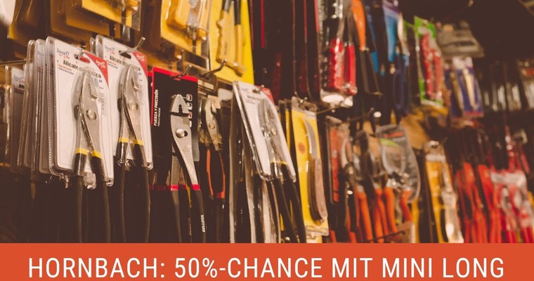 Hornbach Baumarkt AG: +50% Chance mit Mini Long