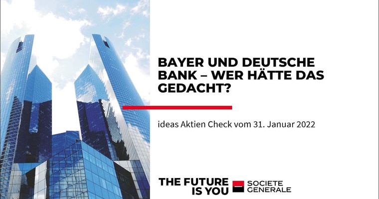 Ideas Aktien-Check: Bayer und Deutsche Bank