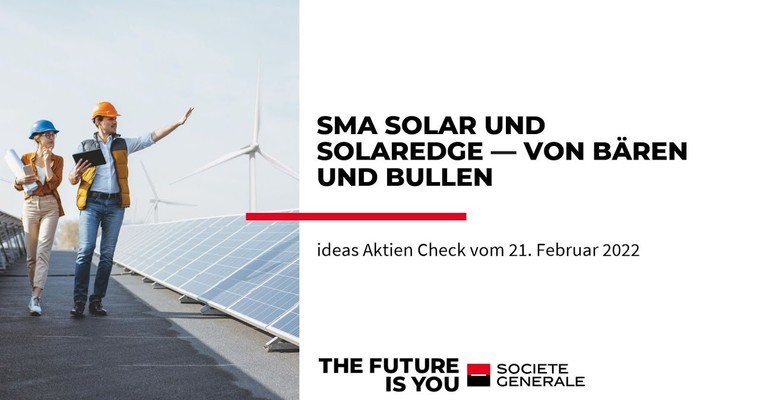 Ideas Aktien-Check: SMA Solar und Solaredge