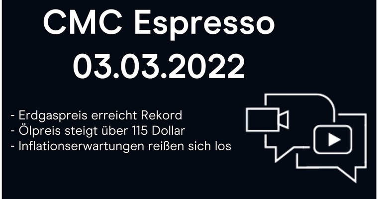 CMC Espresso: Brent $122 - Land unter am Energiemarkt