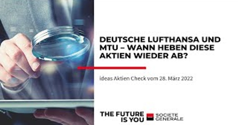 Ideas Aktien-Check: Lufthansa und MTU