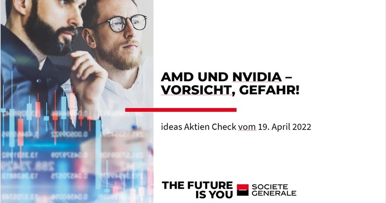 Ideas Aktien-Check: AMD und Nvidia