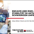 Ideas Aktien-Check: Encavis und RWE