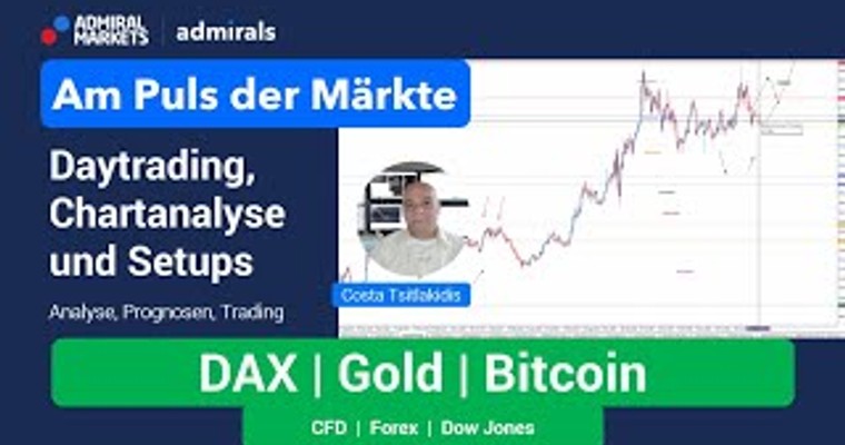 Am Puls der Märkte: DAX, Gold, Bitcoin | Chartanalyse live | Daytrading live | 07.06.2022