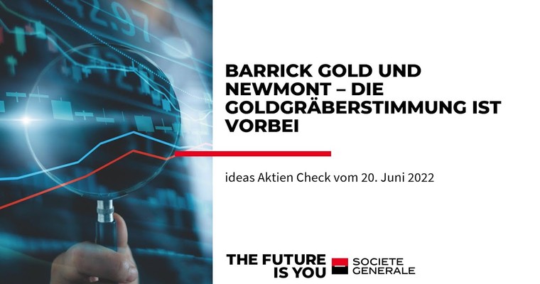 Ideas Aktien-Check: Barrick Gold und Newmont