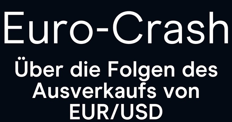 CMC Espresso: Euro-Crash: Über die Folgen des Ausverkaufs von EUR/USD