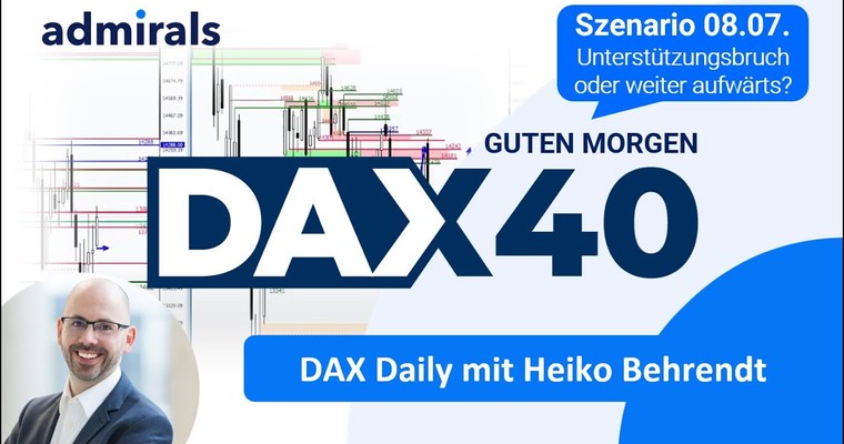 DAX: Analyse | Setups | Scalping | Tradingideen | 08.07.2022 - Guten Morgen DAX!
