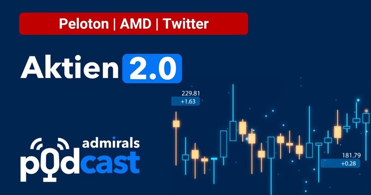 Aktien 2.0 PODCAST | Peloton, AMD, Twitter | Die heißesten Aktien vom 13.07.22