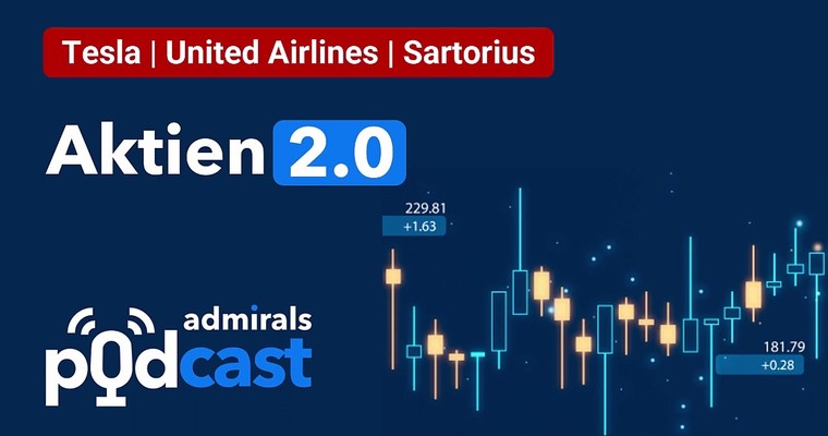 Aktien 2.0 PODCAST | Tesla, Sartorius, United Airlines | Die heißesten Aktien vom 21.07.22