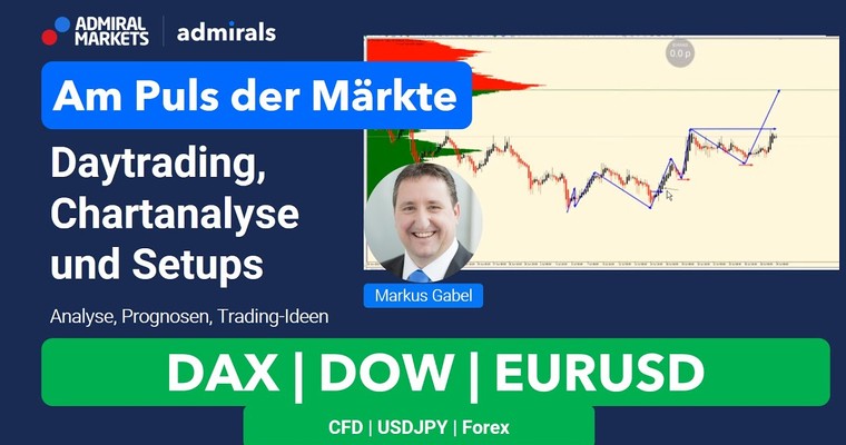 Am Puls der Märkte: DAX, DOW, EURUSD | Chartanalyse live | Daytrading live | 29.07.2022