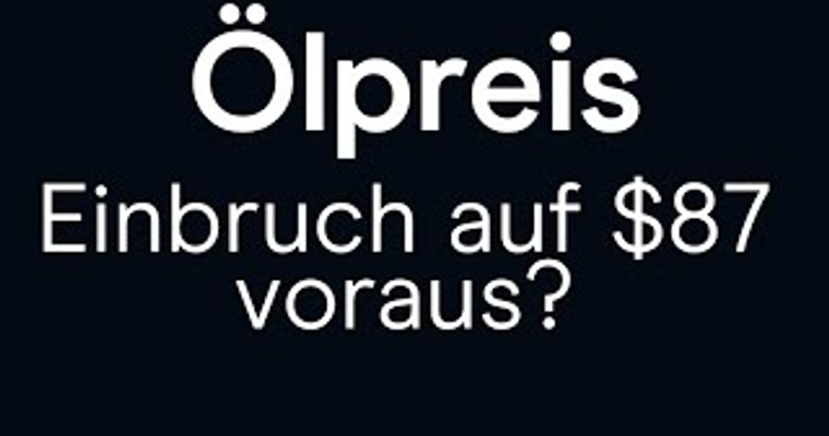 CMC Espresso: Ölpreis: Einbruch auf $87 voraus?