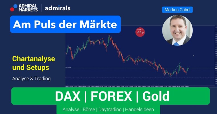 Am Puls der Märkte: DAX, Forex, Gold | Chartanalyse live | Daytrading live | 05.08.2022