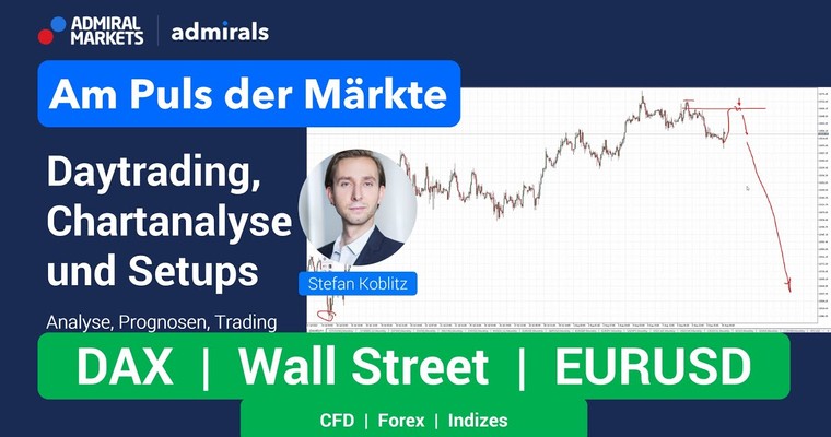 Am Puls der Märkte: DAX, Wall Street, Forex | Chartanalyse live | Daytrading live | 10.08.2022