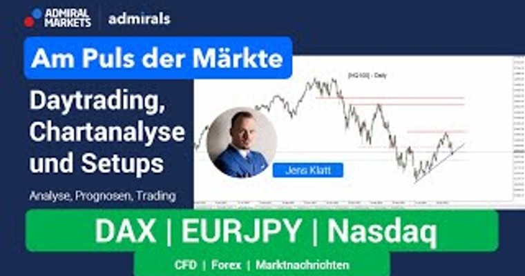 Am Puls der Märkte: DAX, EURJPY, Nasdaq | Chartanalyse live | Daytrading live | 30.08.2022
