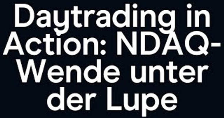 CMC Espresso: Daytrading in Action: NDAQ-Wende unter der Lupe