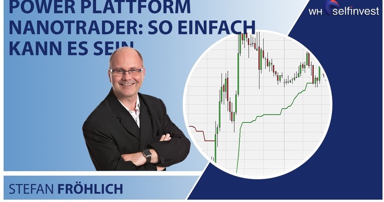 Power Plattform NanoTrader: So einfach kann es sein