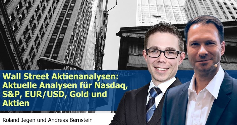 Wall Street Aktienanalysen Aktuelle Analysen für Nasdaq, S&P, EURUSD, Gold und Aktien